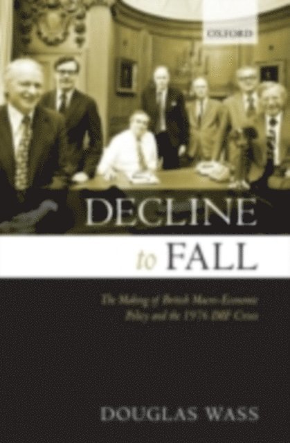 Douglas Wass - Decline to Fall, E-bok