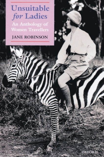 Jane Robinson - Unsuitable for Ladies, E-bok