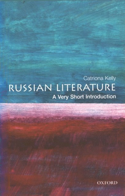 Catriona Kelly - Russian Literature, E-bok