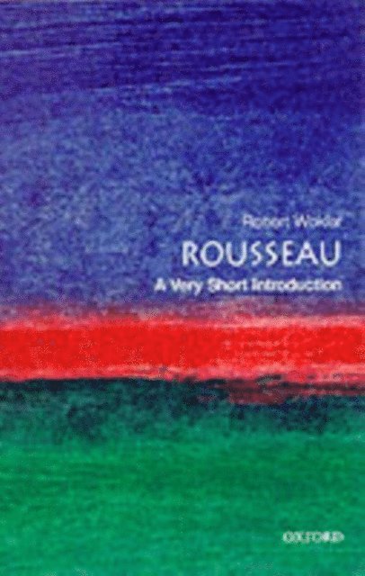 Robert Wokler - Rousseau, E-bok