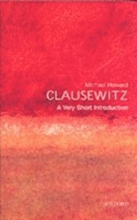 Michael Howard - Clausewitz, E-bok