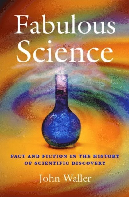 John Waller - Fabulous Science, E-bok
