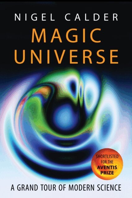 Nigel Calder - Magic Universe, E-bok