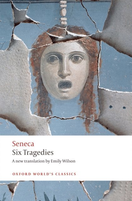 Seneca - Six Tragedies, E-bok