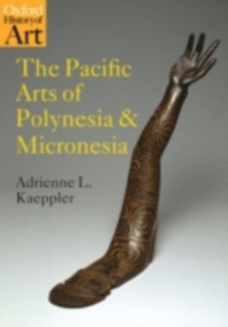 Adrienne L. Kaeppler - Pacific Arts of Polynesia and Micronesia, E-bok