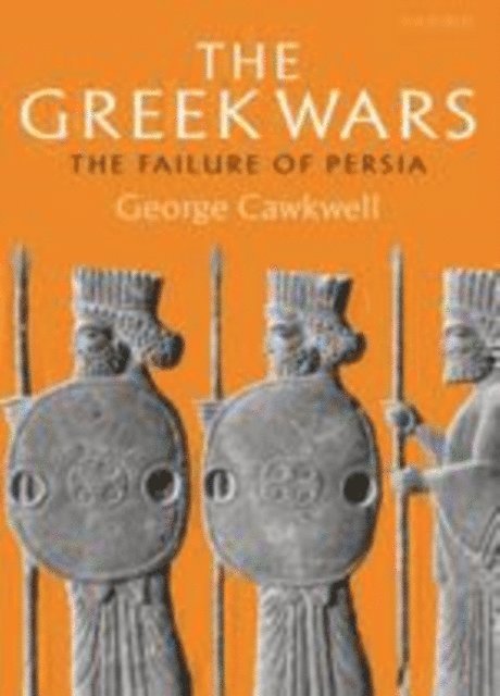 George Cawkwell - Greek Wars, E-bok