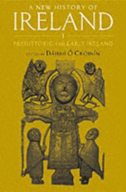 Daibhi O Croinin - New History of Ireland, Volume I, E-bok