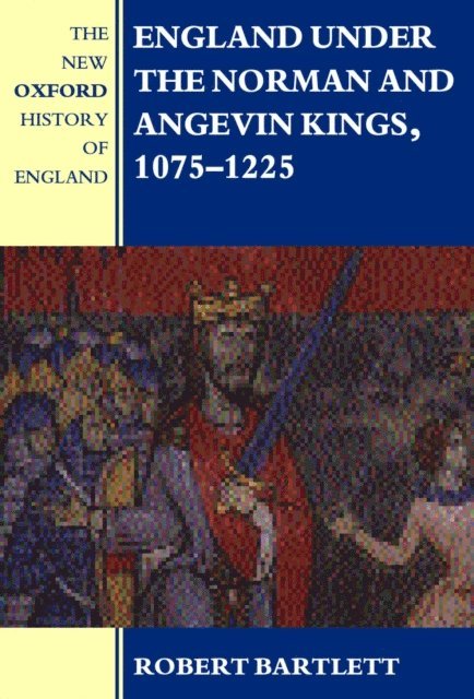 Robert Bartlett - England under the Norman and Angevin Kings, E-bok