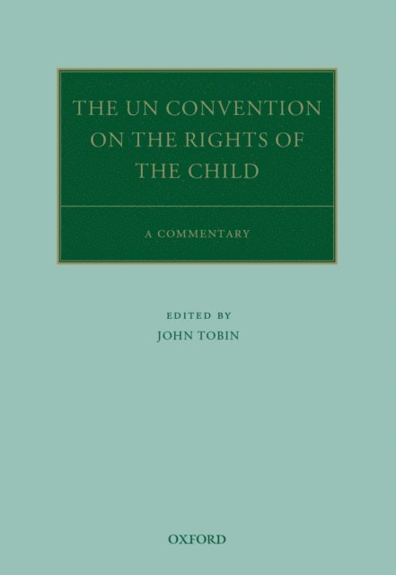 John Tobin - UN Convention on the Rights of the Child, E-bok