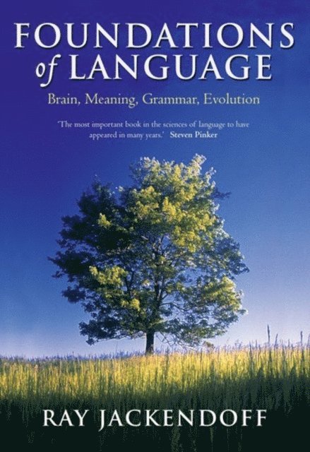 Ray Jackendoff - Foundations of Language, E-bok