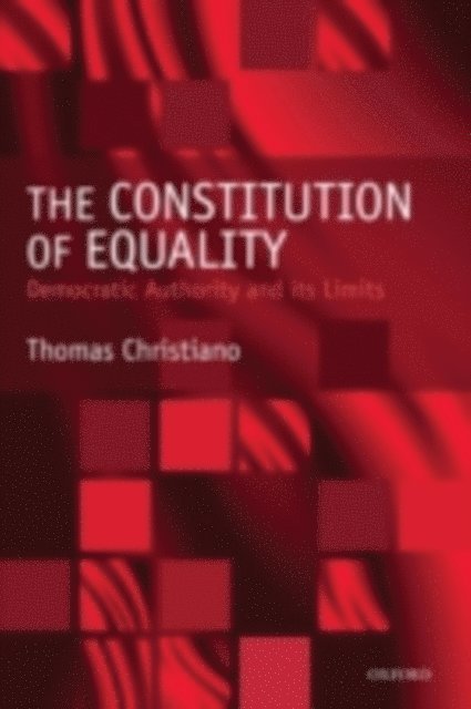Thomas Christiano - Constitution of Equality, E-bok