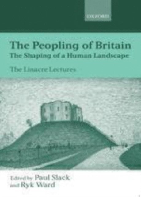 Ryk Ward, Paul Slack - Peopling of Britain, E-bok