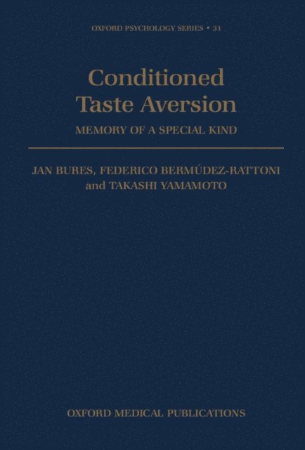 T. Yamamoto, F. Bermudez-Rattoni, Jan Bures - Conditioned Taste Aversion, E-bok