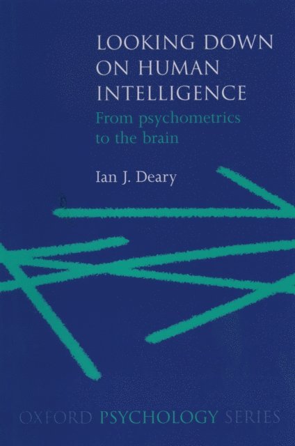 Ian Deary - Looking Down on Human Intelligence, E-bok