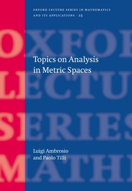 Paolo Tilli, Luigi Ambrosio - Topics on Analysis in Metric Spaces, E-bok