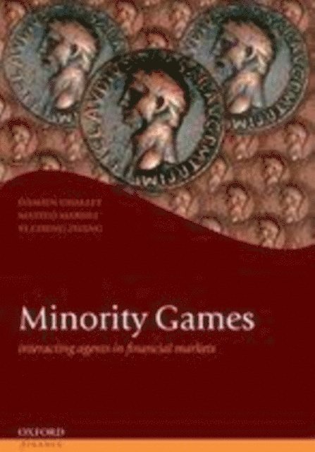 Yi-Cheng Zhang, Matteo Marsili, Damien Challet - Minority Games, E-bok