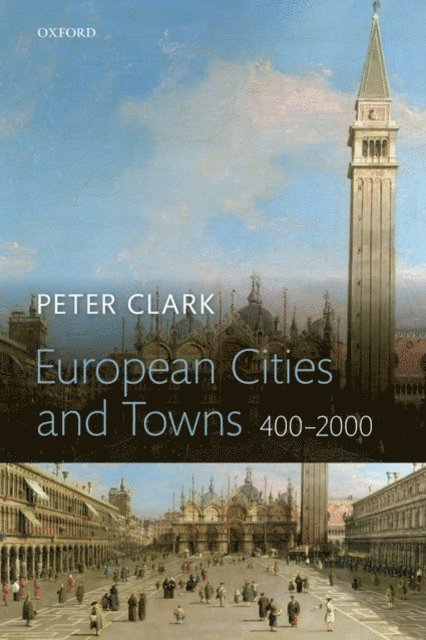 Peter Clark - European Cities and Towns, E-bok