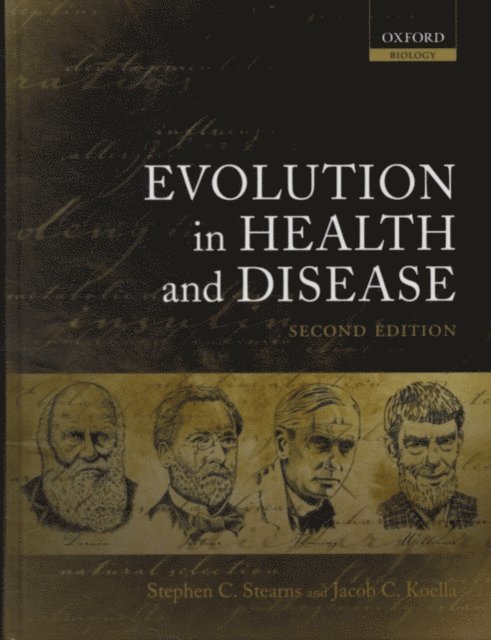 Jacob C. Koella, Stephen C. Stearns - Evolution in Health and Disease, E-bok