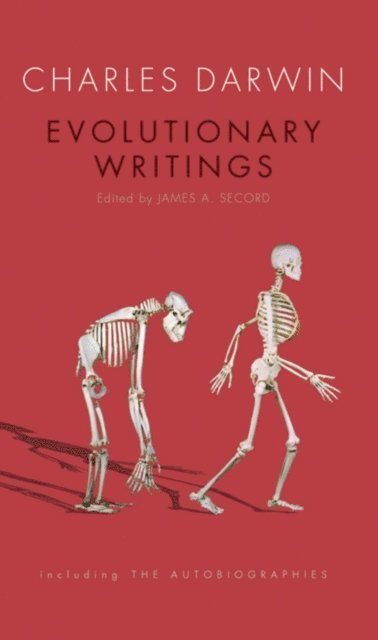 Charles Darwin, James A. Secord - Evolutionary Writings, E-bok