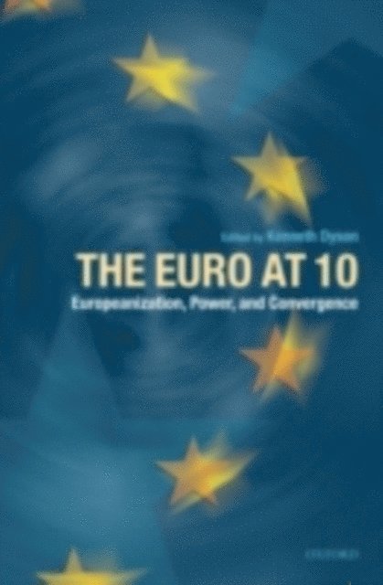 Kenneth Dyson - Euro at Ten, E-bok