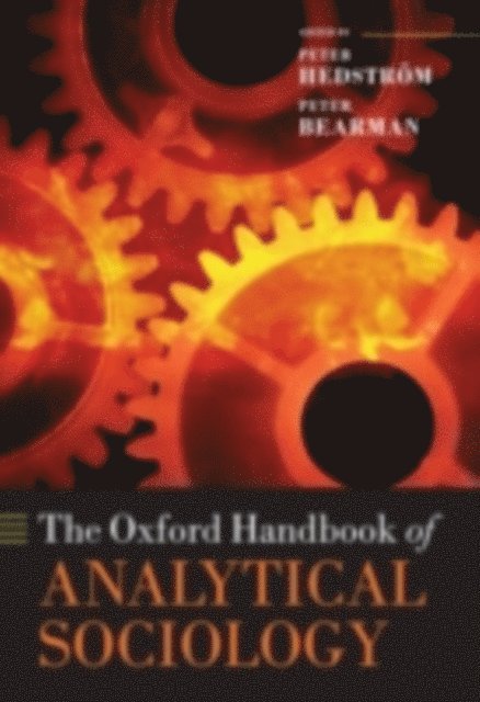 Peter Bearman, Peter Hedstrom - Oxford Handbook of Analytical Sociology, E-bok