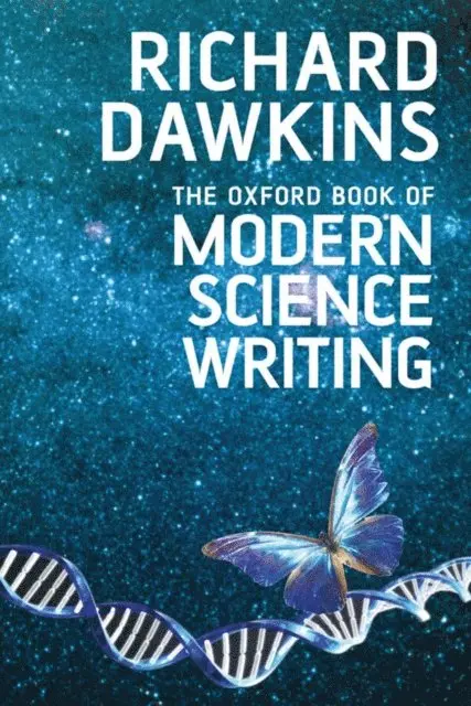 Oxford Book of Modern Science Writing