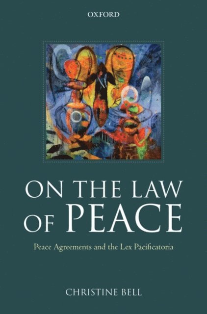 Christine Bell - On the Law of Peace, E-bok