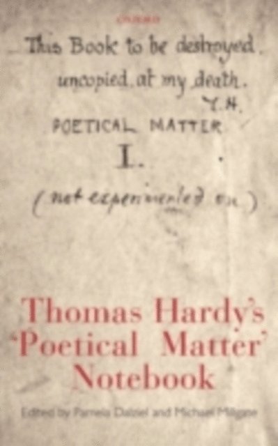 Michael Millgate, Pamela Dalziel - Thomas Hardy's 'Poetical Matter' Notebook, E-bok