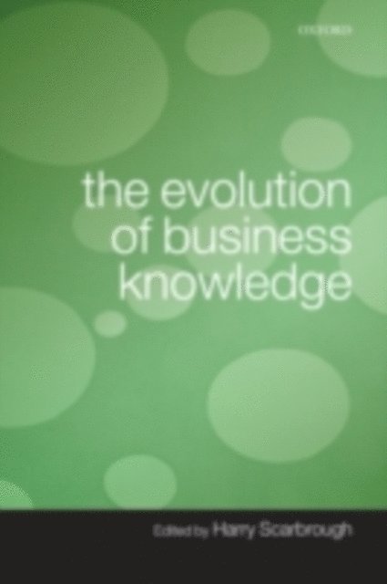 Harry Scarbrough - Evolution of Business Knowledge, E-bok