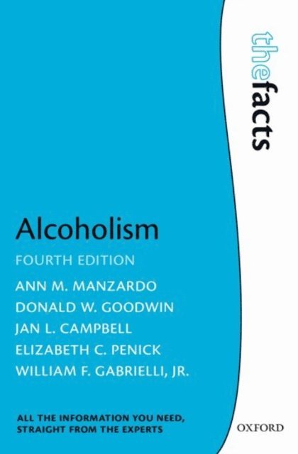 William F. Gabrielli Jr., Elizabeth C. Penick, Jan L. Campbell, Donald W. Goodwin, Ann M. Manzardo - Alcoholism, E-bok