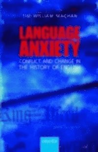 Tim William Machan - Language Anxiety, E-bok