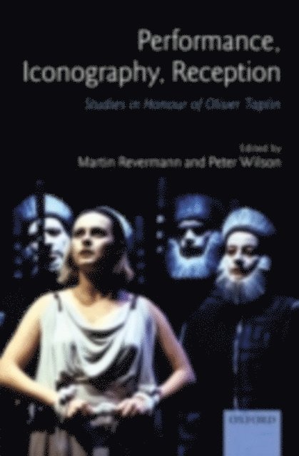 Peter Wilson, Martin Revermann - Performance, Iconography, Reception, E-bok