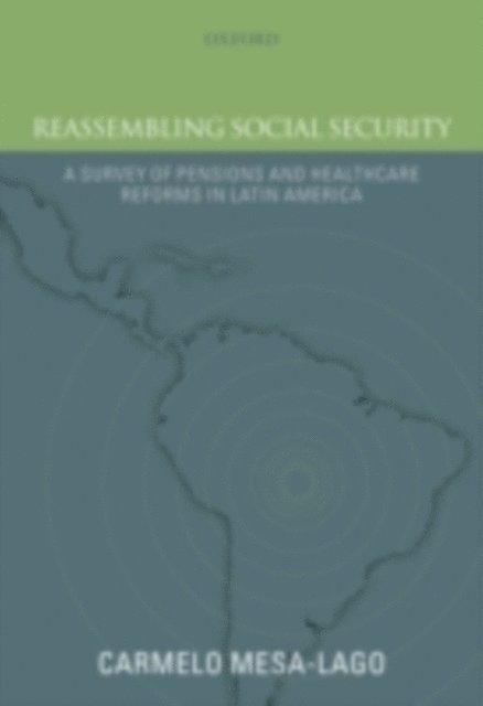 Carmelo Mesa-Lago - Reassembling Social Security, E-bok