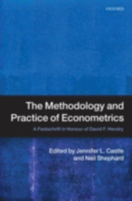 Neil Shephard, Jennifer Castle - Methodology and Practice of Econometrics, E-bok