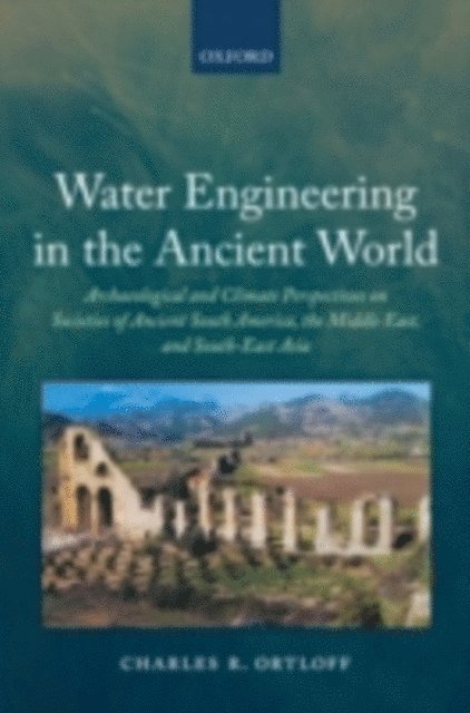 Charles R. Ortloff - Water Engineering in the Ancient World, E-bok