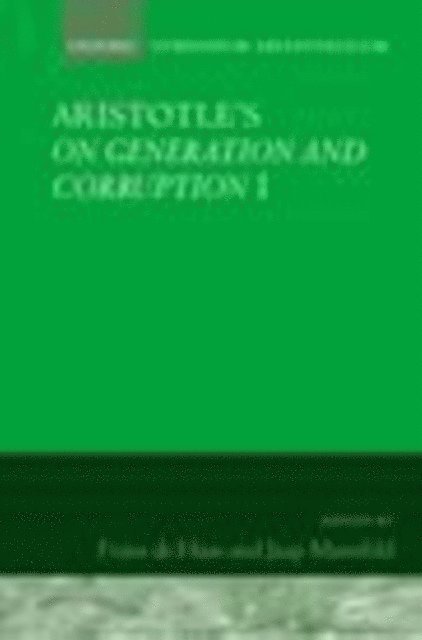 Jaap Mansfeld, Frans de Haas - Aristotle's On Generation and Corruption I Book 1, E-bok