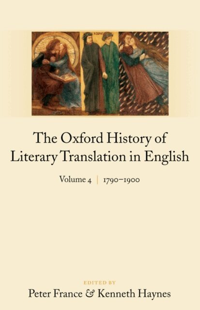 Kenneth Haynes, Peter France - Oxford History of Literary Translation in English:, E-bok