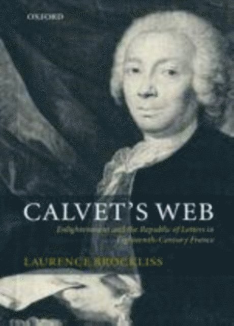 L. W. B. Brockliss - Calvet's Web, E-bok