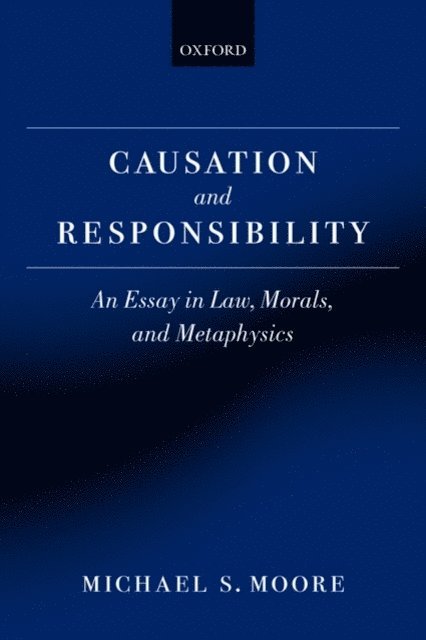 Michael S. Moore - Causation and Responsibility, E-bok. Tillgänglighet: Lägg i varukorg
