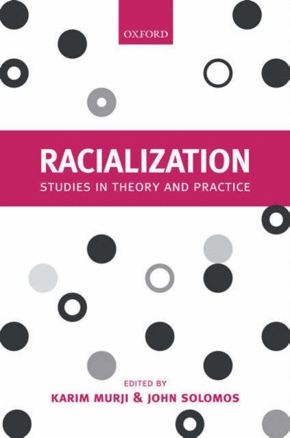 John Solomos, Karim Murji - Racialization, E-bok