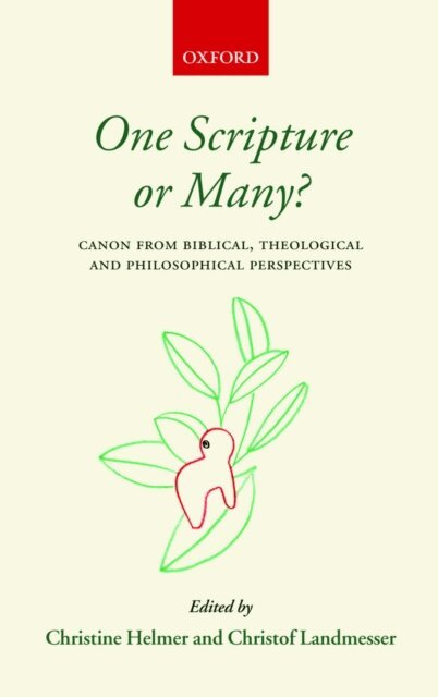 Christof Landmesser, Christine Helmer - One Scripture or Many?, E-bok