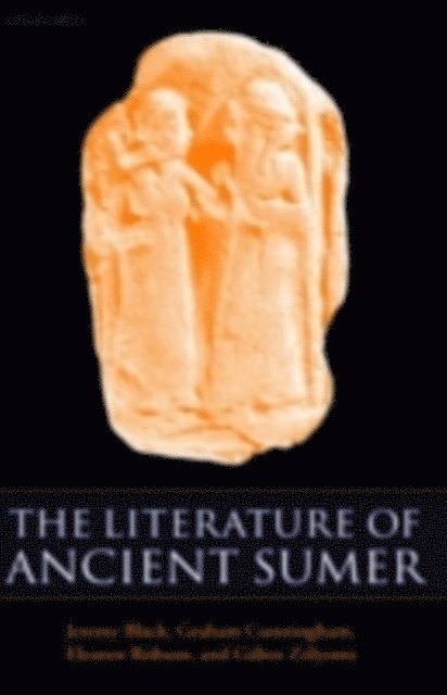 GA!bor ZA³lyomi, Eleanor Robson, Graham Cunningham, Jeremy Black - Literature of Ancient Sumer, E-bok