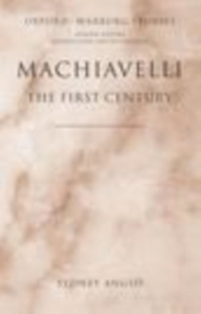 Sydney Anglo - Machiavelli - The First Century, E-bok