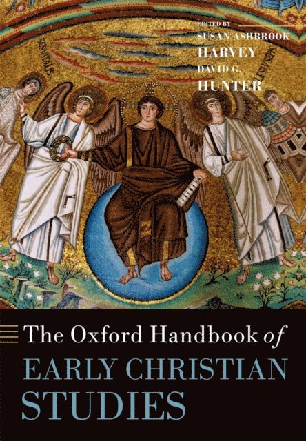 David G. Hunter, Susan Ashbrook Harvey - Oxford Handbook of Early Christian Studies, E-bok