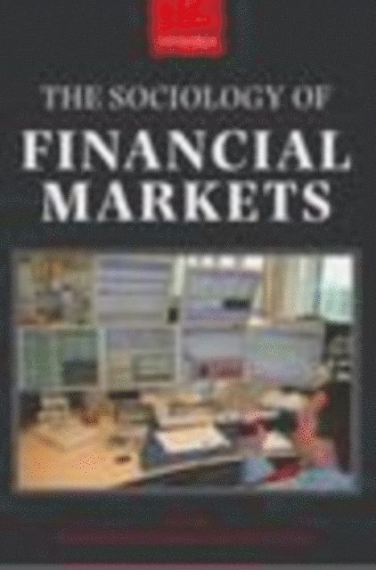Alex Preda, Karin Knorr Cetina - Sociology of Financial Markets, E-bok