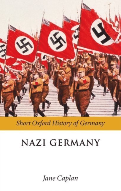 Jane Caplan - Nazi Germany, E-bok