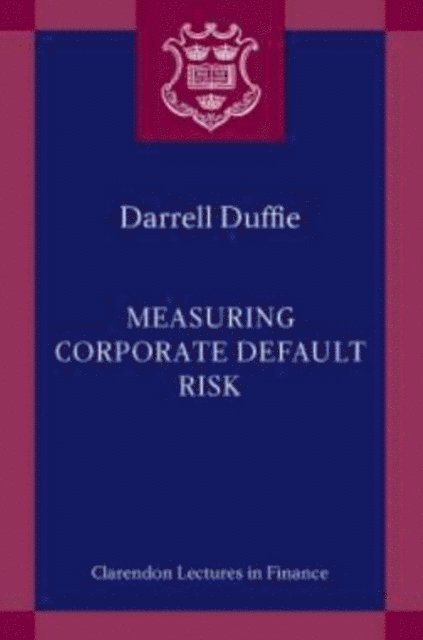 Darrell Duffie - Measuring Corporate Default Risk, E-bok