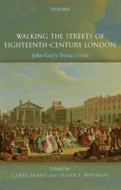Susan E. Whyman, Clare Brant - Walking the Streets of Eighteenth-Century London, E-bok