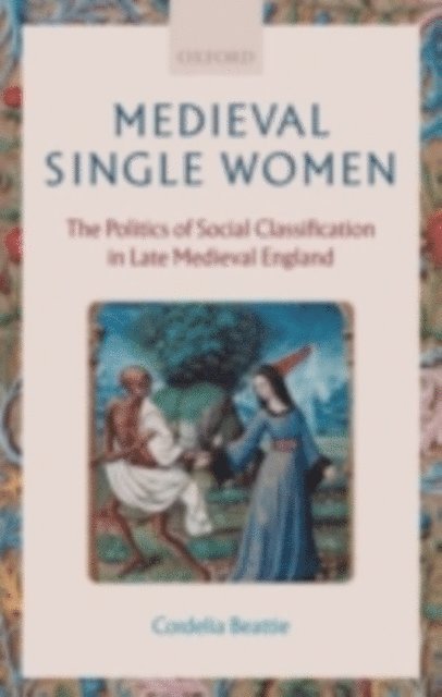 Cordelia Beattie - Medieval Single Women, E-bok