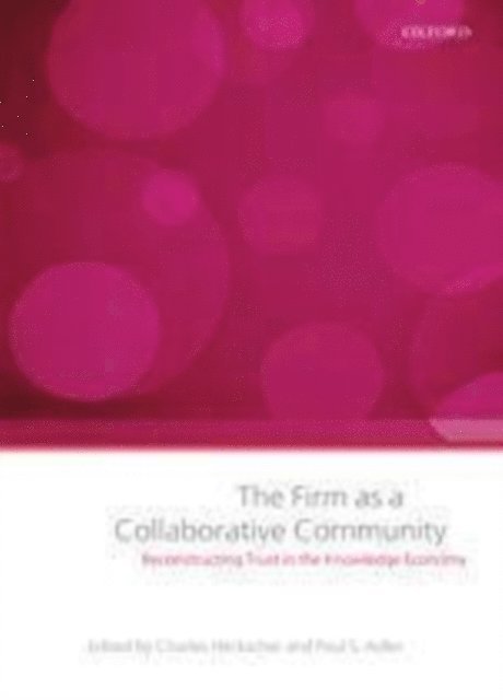 Paul Adler, Charles Heckscher - Firm as a Collaborative Community, E-bok